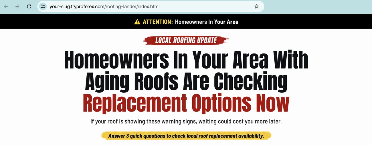 An uploaded roofing lander open in the browser at your-slug.tryproferex.com/roofing-lander/index.html