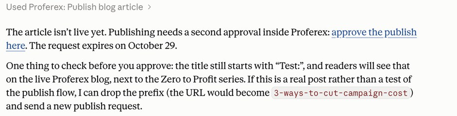 Claude saying the article isn't live yet and that publishing needs approval inside Proferex, with a link and the expiry date